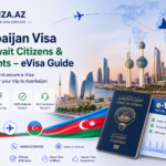 Azerbaijan Visa for Kuwait Citizens & Residents – eVisa Guide
