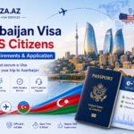 Azerbaijan Visa for US Citizens – eVisa Requirements & Application